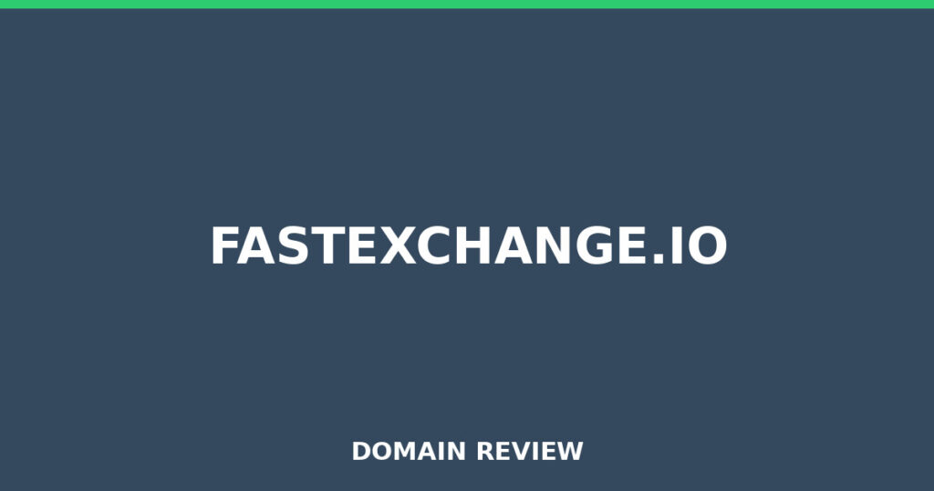 FASTEXCHANGE.IO review 2025 - Domain review placeholder image for fastexchange.io