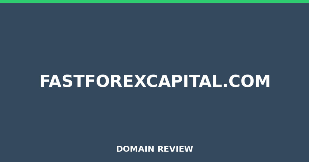 FASTFOREXCAPITAL.COM review 2025 - Domain review placeholder image for fastforexcapital.com