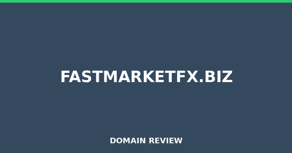 FASTMARKETFX.BIZ-Rezension 2025 – Platzhalterbild für die Domain-Rezension für fastmarketfx.biz