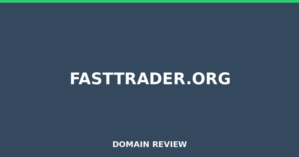 FASTTRADER.ORG review 2025 - Domain review placeholder image for fasttrader.org