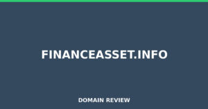 financeasset.info Review 2025 – Detailed Analysis