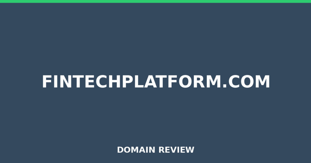FINTECHPLATFORM.COM review 2025 - Domain review placeholder image for fintechplatform.com