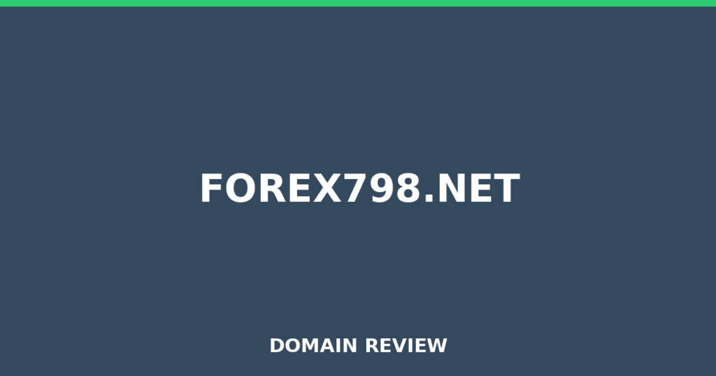 FOREX798.NET review 2025 - Domain review placeholder image for forex798.net