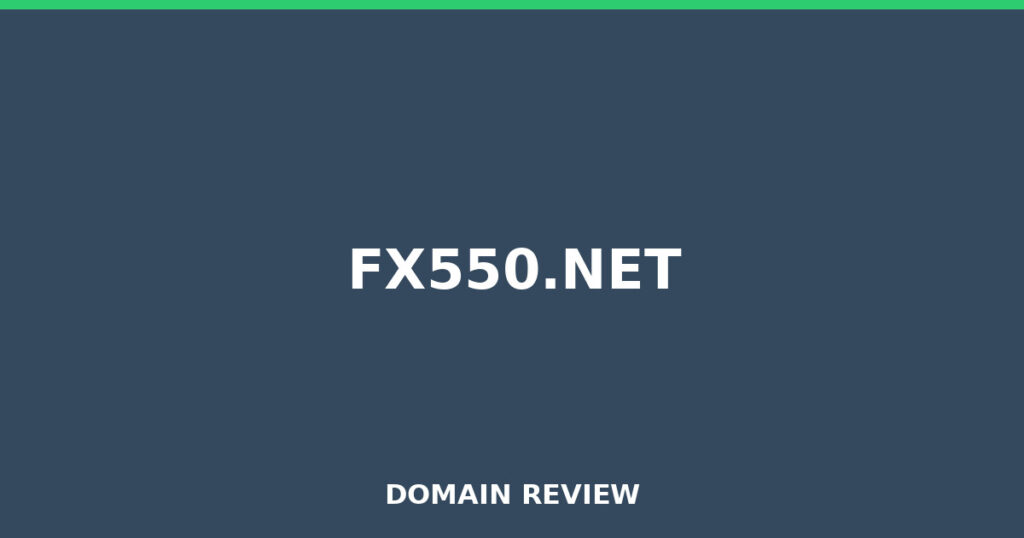 FX550.NET review 2025 - Domain review placeholder image for fx550.net