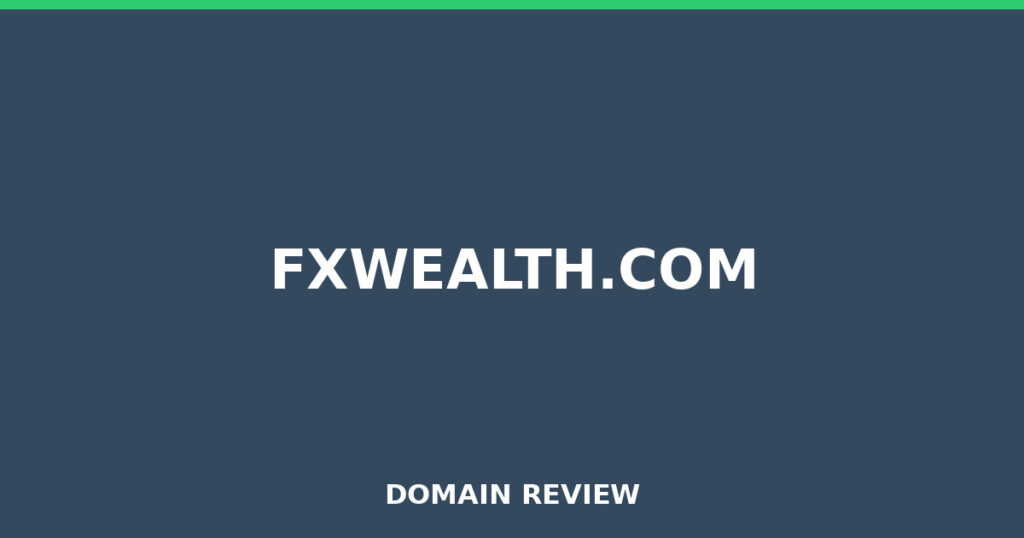 FXWEALTH.COM review 2025 - Domain review placeholder image for fxwealth.com