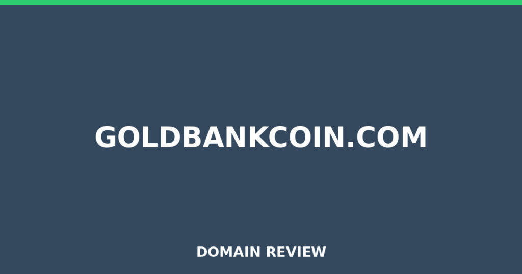 GOLDBANKCOIN.COM review 2025 - Domain review placeholder image for goldbankcoin.com