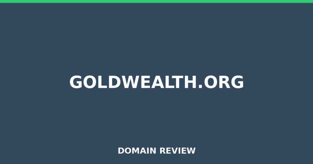 GOLDWEALTH.ORG review 2025 - Domain review placeholder image for goldwealth.org