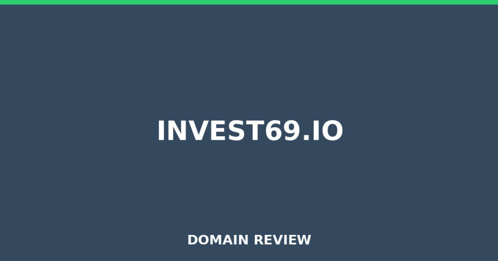 INVEST69.IO review 2025 - Domain review placeholder image for invest69.io