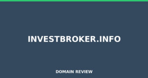 investbroker.info Review 2025 – Detailed Analysis