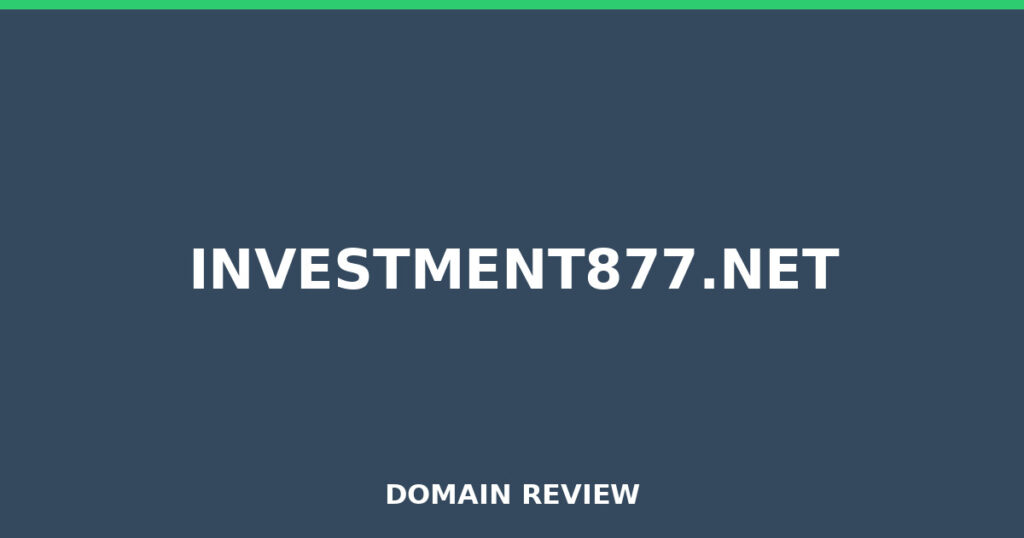 INVESTMENT877.NET review 2025 - Domain review placeholder image for investment877.net