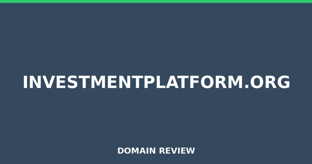 INVESTMENTPLATFORM.ORG review 2025 - Domain review placeholder image for investmentplatform.org
