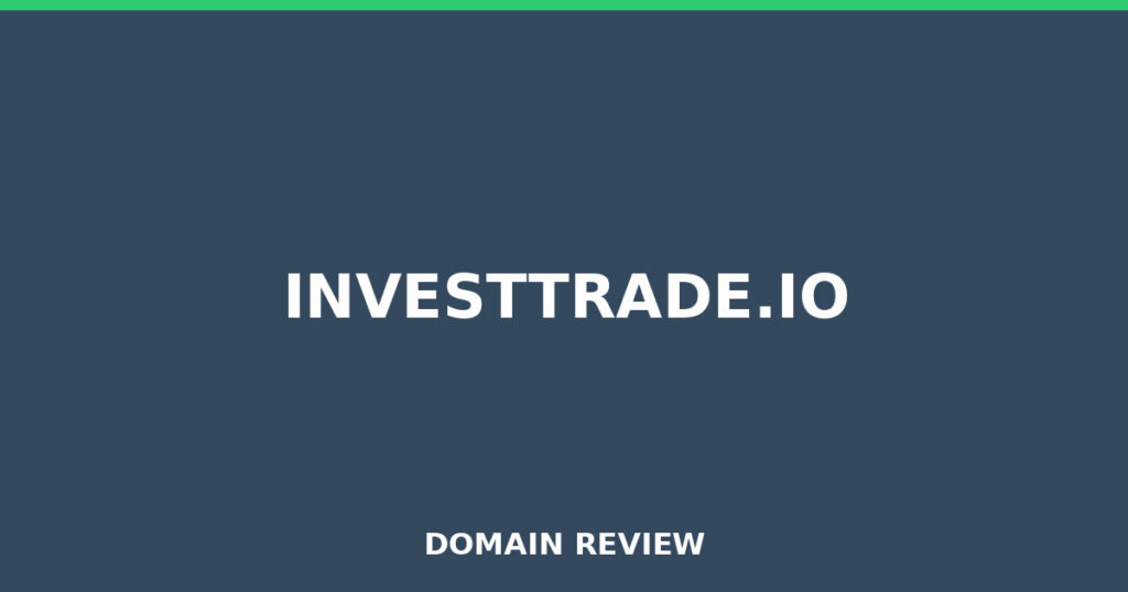 INVESTTRADE.IO review 2025 - Domain review placeholder image for investtrade.io