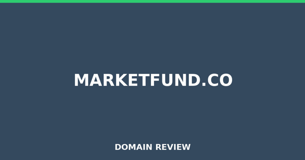 MARKETFUND.CO review 2025 - Domain review placeholder image for marketfund.co
