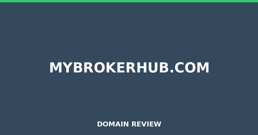 MYBROKERHUB.COM review 2025 - Domain review placeholder image for mybrokerhub.com