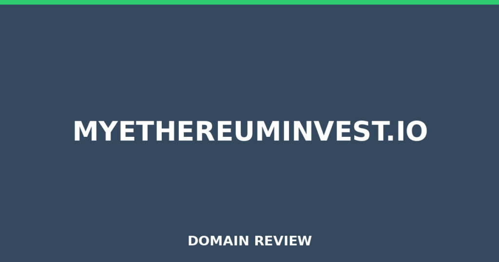 MYETHEREUMINVEST.IO review 2025 - Domain review placeholder image for myethereuminvest.io