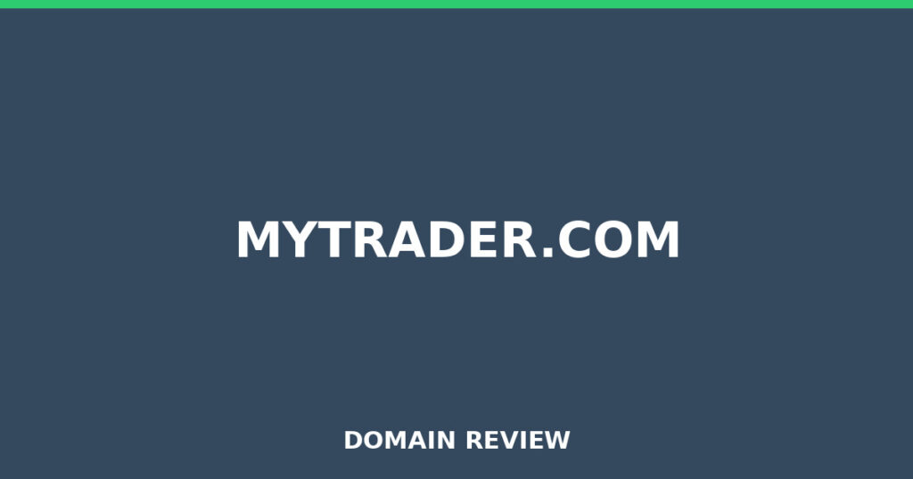 MYTRADER.COM review 2025 - Domain review placeholder image for mytrader.com