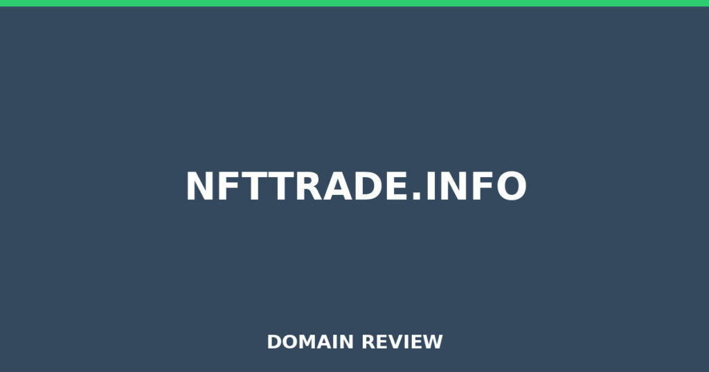 NFTTRADE.INFO review 2025 - Domain review placeholder image for nfttrade.info