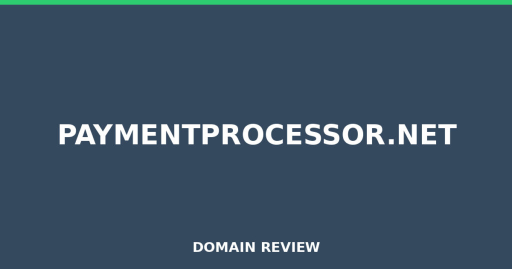 PAYMENTPROCESSOR.NET review 2025 - Domain review placeholder image for paymentprocessor.net