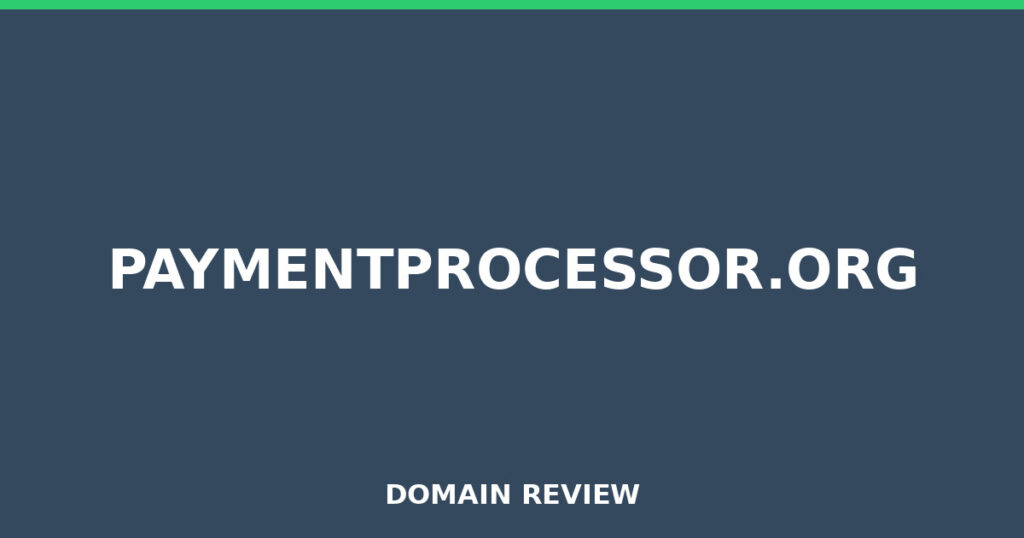 PAYMENTPROCESSOR.ORG review 2025 - Domain review placeholder image for paymentprocessor.org