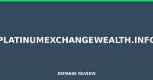 platinumexchangewealth.info 2025 Review – Legitimacy Check