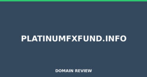 platinumfxfund.info Review 2025 – Detailed Analysis