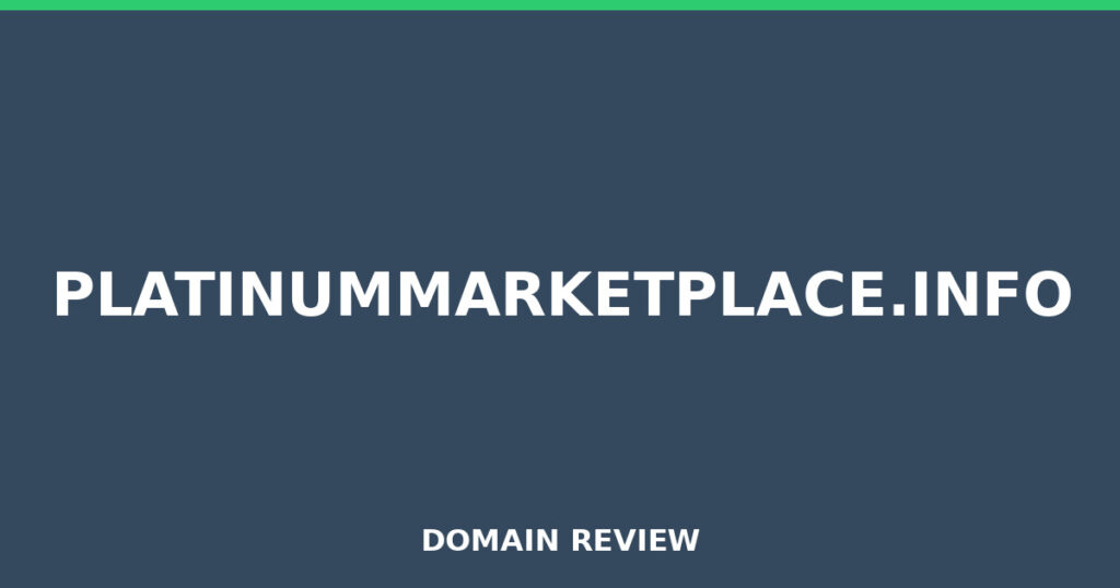 PLATINUMMARKETPLACE.INFO review 2025 - Domain review placeholder image for platinummarketplace.info