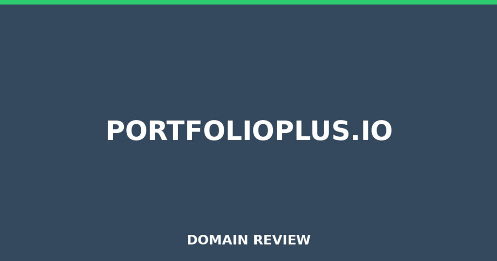 PORTFOLIOPLUS.IO review 2025 - Domain review placeholder image for portfolioplus.io