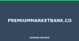 premiummarketbank.co Review 2025 – Detailed Analysis