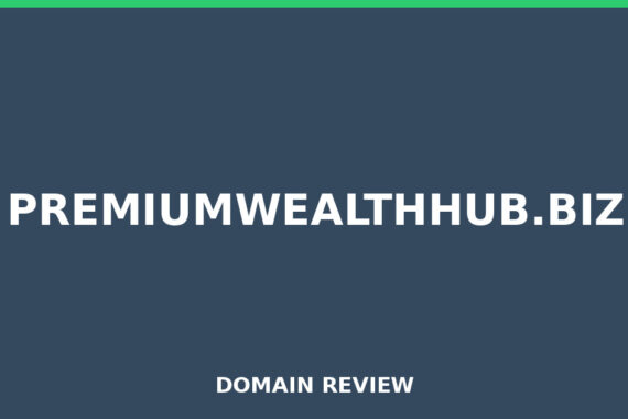 PREMIUMWEALTHHUB.BIZ review 2025 - Domain review placeholder image for premiumwealthhub.biz