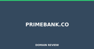 primebank.co Review 2025 – Detailed Analysis
