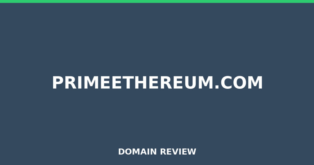 PRIMEETHEREUM.COM-Rezension 2025 – Platzhalterbild für die Domain-Rezension für primeethereum.com