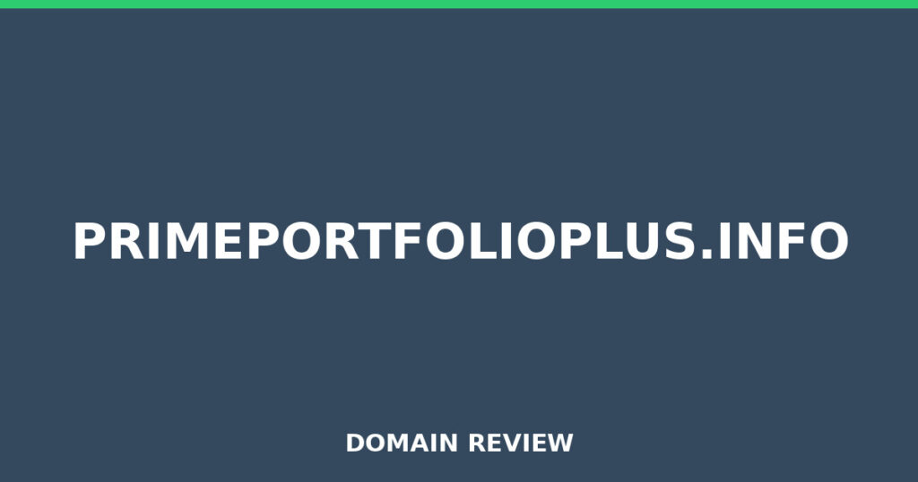 PRIMEPORTFOLIOPLUS.INFO review 2025 - Domain review placeholder image for primeportfolioplus.info