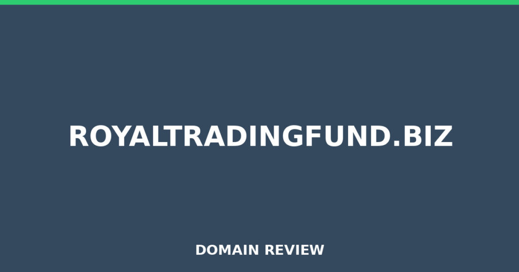 ROYALTRADINGFUND.BIZ review 2025 - Domain review placeholder image for royaltradingfund.biz