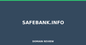 safebank.info Review 2025 – Detailed Analysis