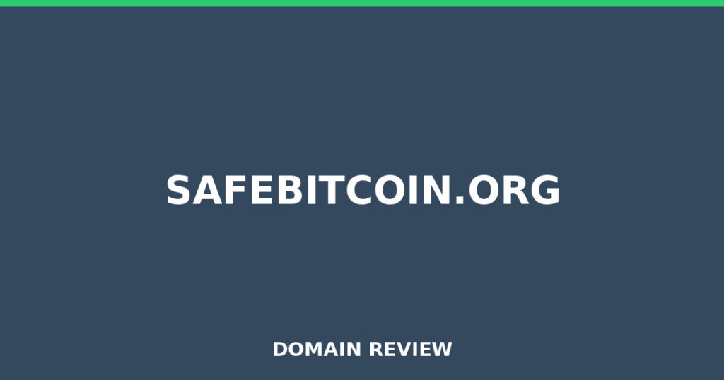 SAFEBITCOIN.ORG review 2025 - Domain review placeholder image for safebitcoin.org