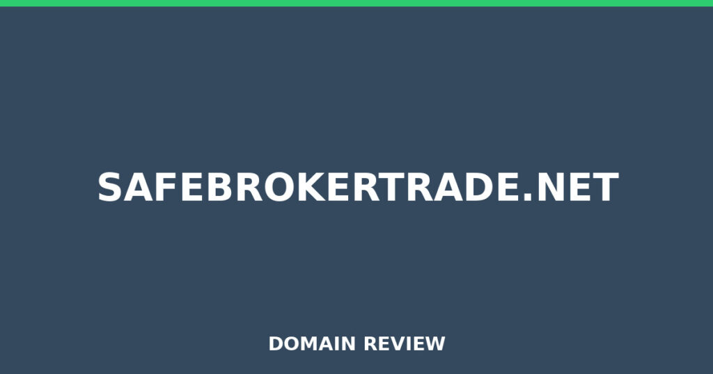 SAFEBROKERTRADE.NET review 2025 - Domain review placeholder image for safebrokertrade.net