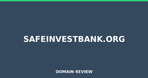 safeinvestbank.org 2025 Review – Legitimacy Check