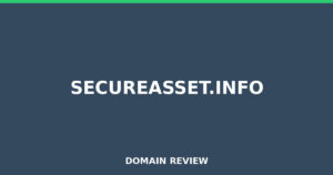 secureasset.info Review 2025 – Detailed Analysis
