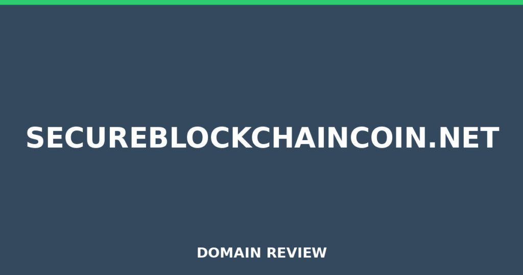 SECUREBLOCKCHAINCOIN.NET review 2025 - Domain review placeholder image for secureblockchaincoin.net