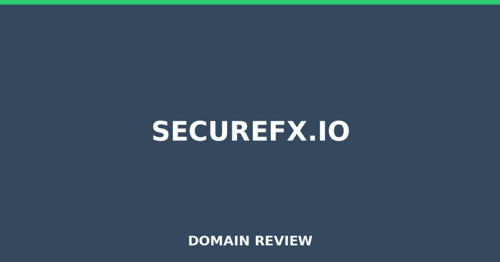 SECUREFX.IO review 2025 - Domain review placeholder image for securefx.io