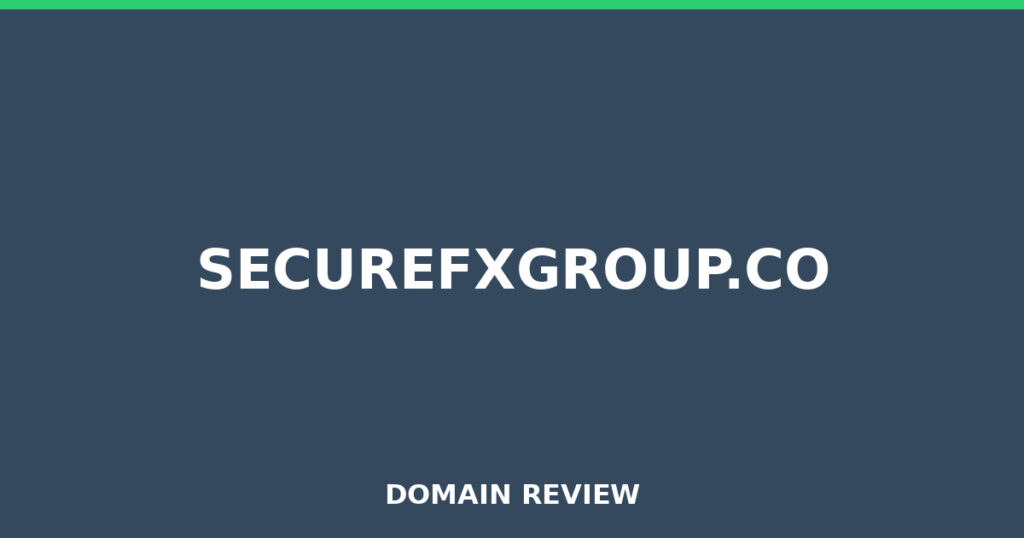 SECUREFXGROUP.CO review 2025 - Domain review placeholder image for securefxgroup.co