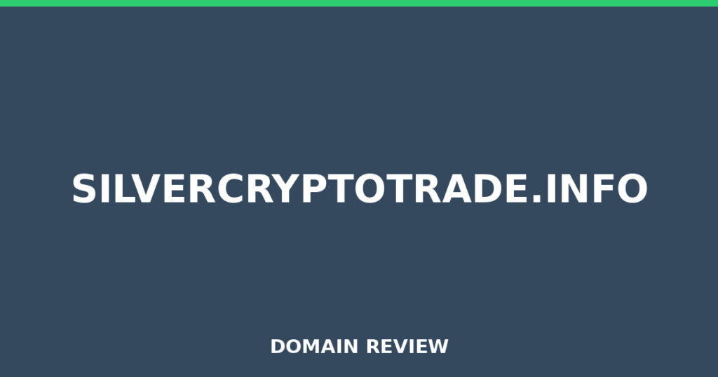SILVERCRYPTOTRADE.INFO review 2025 - Domain review placeholder image for silvercryptotrade.info