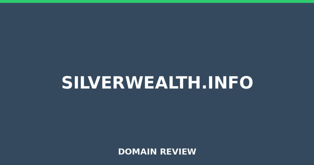SILVERWEALTH.INFO review 2025 - Domain review placeholder image for silverwealth.info