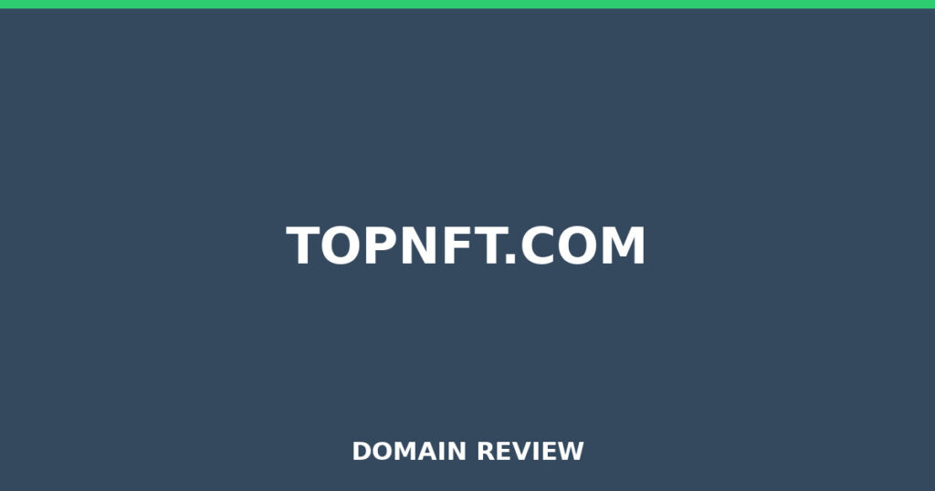 TOPNFT.COM review 2025 - Domain review placeholder image for topnft.com