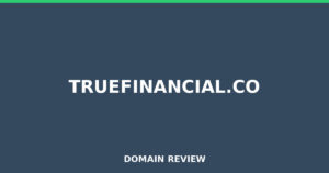 truefinancial.co 2025 Review – Legitimacy Check