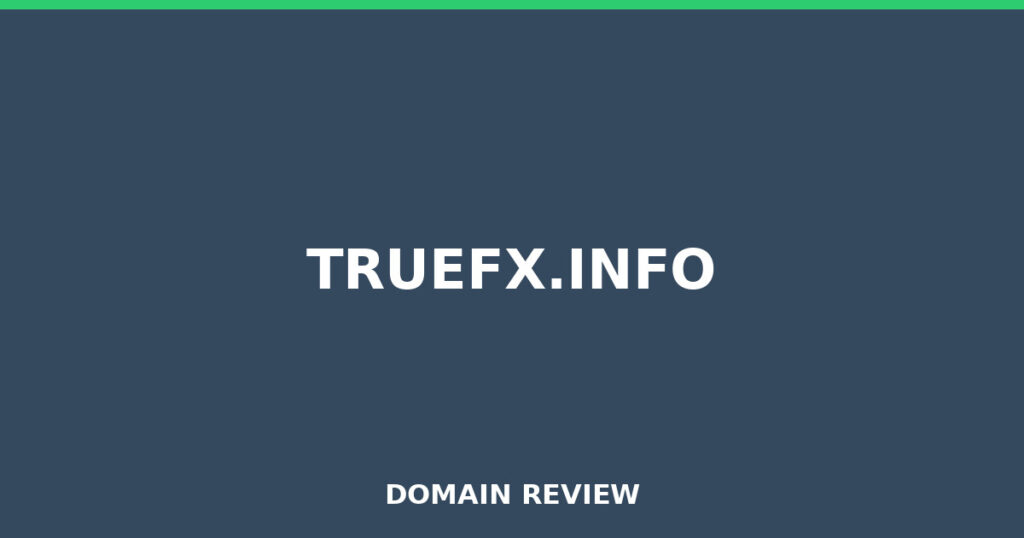 TRUEFX.INFO review 2025 - Domain review placeholder image for truefx.info