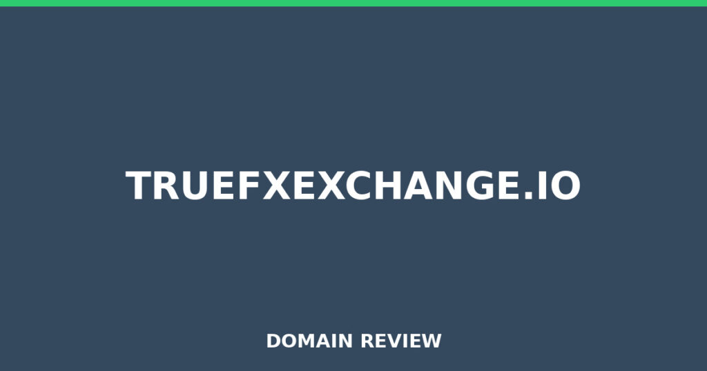 TRUEFXEXCHANGE.IO review 2025 - Domain review placeholder image for truefxexchange.io