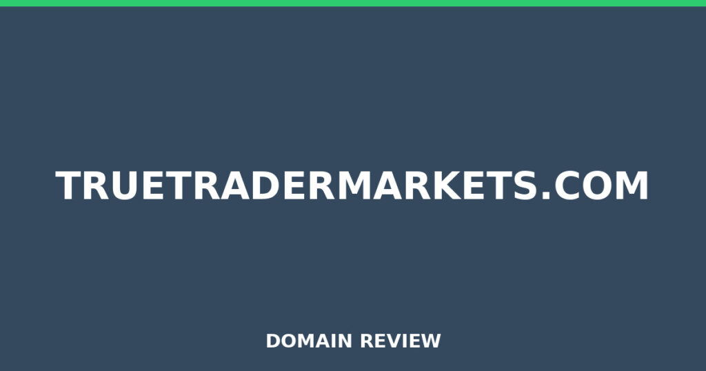 TRUETRADERMARKETS.COM review 2025 - Domain review placeholder image for truetradermarkets.com