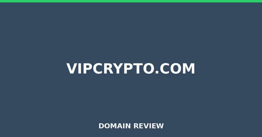 VIPCRYPTO.COM review 2025 - Domain review placeholder image for vipcrypto.com