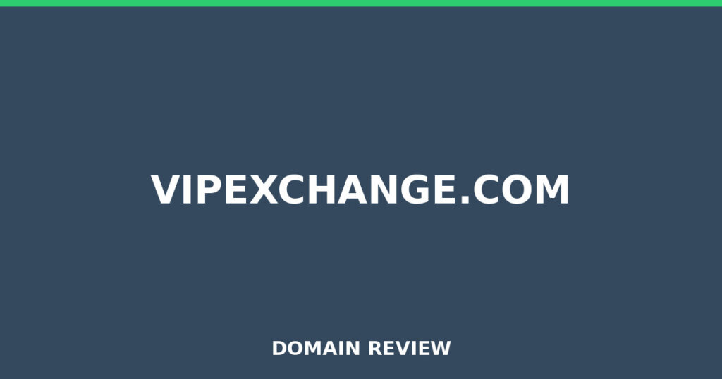 VIPEXCHANGE.COM review 2025 - Domain review placeholder image for vipexchange.com